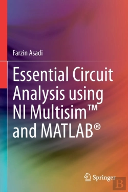 Bertrand.pt - Essential Circuit Analysis Using Ni Multisimâ„¢ And Matlabâ®