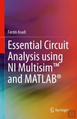 Bertrand.pt - Essential Circuit Analysis Using Ni Multisim(Tm) And Matlab(R)
