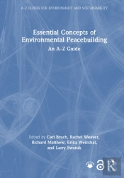 Essential Concepts Of Environmental Peacebuilding