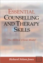 Essential Counselling And Therapy Skills