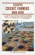 Essential Cricket Farmers Book Guide