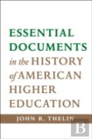 Essential Documents In The History Of American Higher Education
