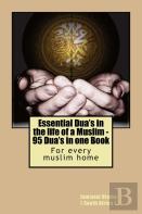 Essential Dua'S In The Life Of A Muslim