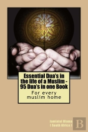 Essential Dua'S In The Life Of A Muslim