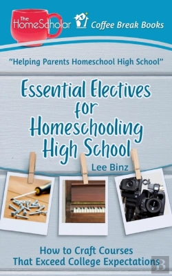 Bertrand.pt - Essential Electives For Homeschooling High School