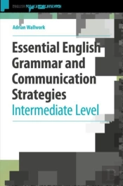 Essential English Grammar And Communication Strategies