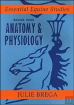 Bertrand.pt - Essential Equine Studies: Anatomy And Physiology