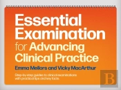 Essential Examination For Advancing Clinical Practice