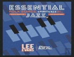 Essential Folk Songs, Spirituals And Blues