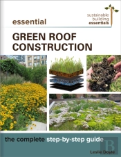 Essential Green Roof Construction