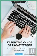 Essential Guide For Marketers