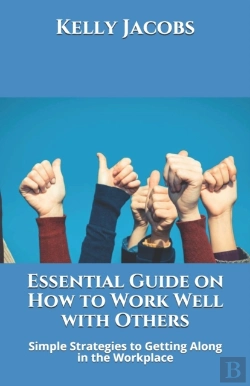 Bertrand.pt - Essential Guide On How To Work Well With Others