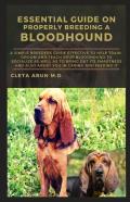 Essential Guide On Properly Breeding A Bloodhound