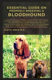 Essential Guide On Properly Breeding A Bloodhound