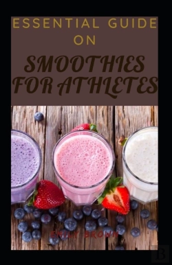 Bertrand.pt - Essential Guide On Smoothies For Athletes