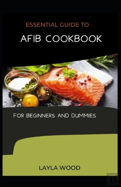 Bertrand.pt - Essential Guide To Afib Cookbook For Beginners And Dummies