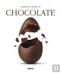 Essential Guide to Chocolate