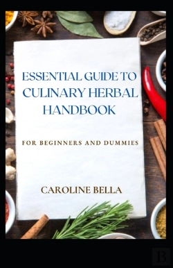 Bertrand.pt - Essential Guide To Culinary Herbal Handbook For Beginners And Dummies