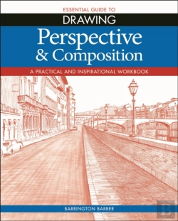 Bertrand.pt - Essential Guide To Drawing: Perspective & Composition