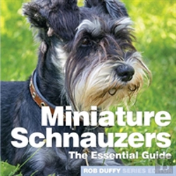 Bertrand.pt - Essential Guide To Miniature Schnauzers
