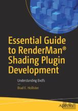 Essential Guide To Rendermanâ® Shading Plugin Development