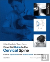 Essential Guide To The Cervical Spine - Volume Two