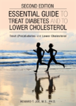 Essential Guide To Treat Diabetes And To Lower Cholesterol