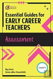 Essential Guides For Early Career Teachers: Assessment