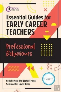 Bertrand.pt - Essential Guides For Early Career Teachers: Professional Behaviours