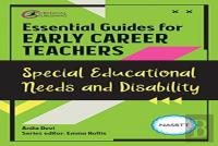 Essential Guides For Early Career Teachers: Special Educational Needs And Disability