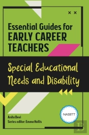 Essential Guides For Early Career Teachers: Special Educational Needs And Disability