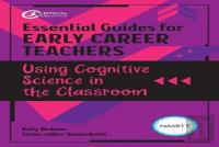 Essential Guides For Early Career Teachers: Using Cognitive Science In The Classroom