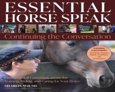 Essential Horse Speak: Continuing The Conversation