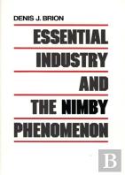 Essential Industry And The Nimby Phenomenon
