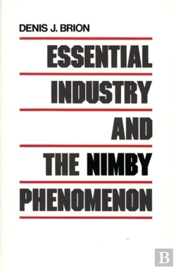 Bertrand.pt - Essential Industry And The Nimby Phenomenon