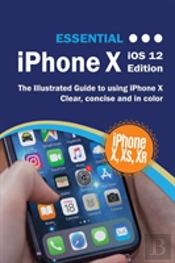 Essential Iphone X Ios 12 Edition