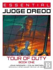 Essential Judge Dredd: Tour Of Duty Book 1