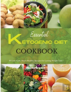 Bertrand.pt - Essential Ketogenic Diet Cookbook: 50 Lo