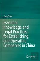 Essential Knowledge And Legal Practices For Establishing And Operating Companies In China