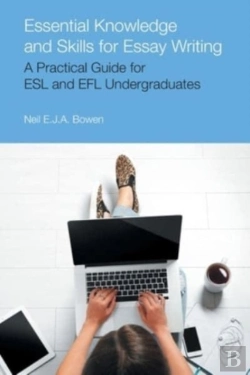 Bertrand.pt - Essential Knowledge And Skills For Essay Writing