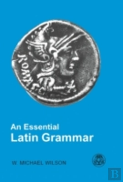 Bertrand.pt - Essential Latin Grammar