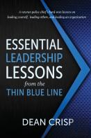 Essential Leadership Lessons From The Thin Blue Line