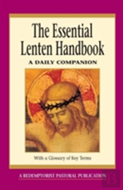 Essential Lenten Handbook: A Daily Companion