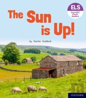 Essential Letters And Sounds: Essential Phonic Readers: Oxford Reading Level 1+: The Sun Is Up!