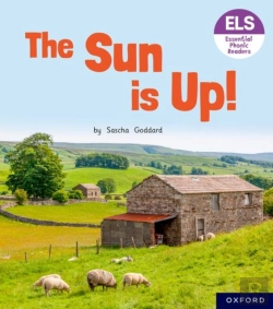 Bertrand.pt - Essential Letters And Sounds: Essential Phonic Readers: Oxford Reading Level 1+: The Sun Is Up!