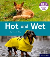 Essential Letters And Sounds: Essential Phonic Readers: Oxford Reading Level 2: Hot And Wet