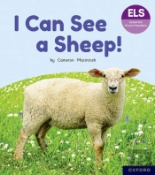 Essential Letters And Sounds: Essential Phonic Readers: Oxford Reading Level 3: I Can See A Sheep!