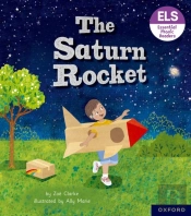 Essential Letters And Sounds: Essential Phonic Readers: Oxford Reading Level 3: The Saturn Rocket