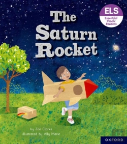 Bertrand.pt - Essential Letters And Sounds: Essential Phonic Readers: Oxford Reading Level 3: The Saturn Rocket