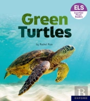 Essential Letters And Sounds: Essential Phonic Readers: Oxford Reading Level 4: Green Turtles